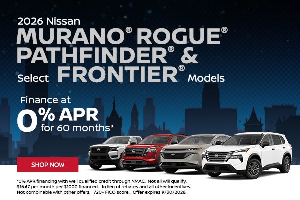 2026 Nissan Rogues, Murano, Pathfinders, & Frontiers