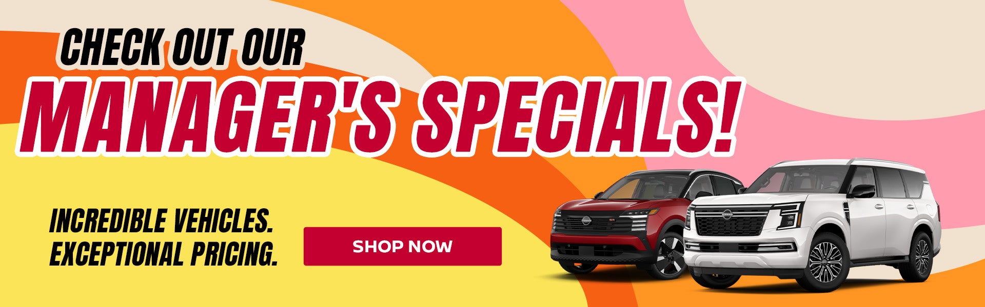 Check out our manager's specials