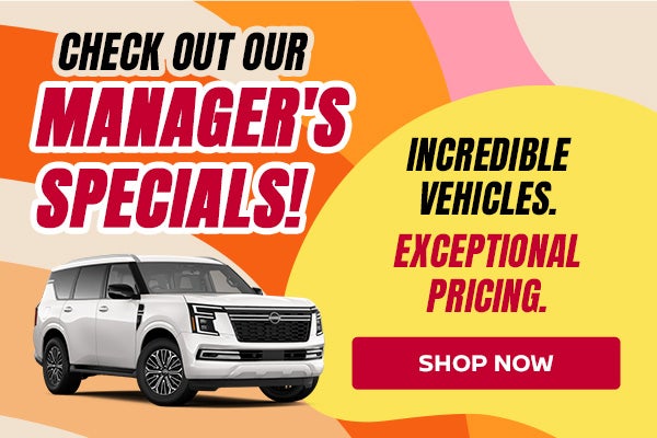 Check out our manager's specials